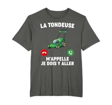 Humour Tondeuse | Faire Le Gazon | La Pelouse | Tondre Herbe T-Shirt
