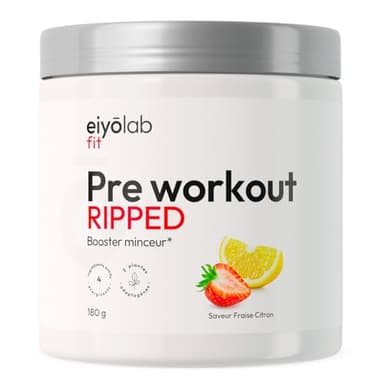 PRE WORKOUT RIPPED | Booster Musculation Minceur sans Créatine | Caféine, Bêta-alanine, L-Carnitine, Taurine, Arginine, Tyrosine | Énergie + Congestion Musculaire | 180g | Fraise Citron | Eiyolab