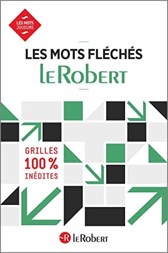 Les mots fléchés Le Robert N°1: Broché