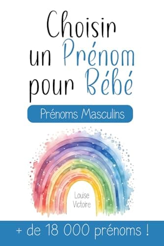 Choisir un Prénom pour Bébé | Prénoms Masculins | + de 18 000 Prénoms: Un guide très complet pour choisir le prénom d'un enfant à naître ! Le cadeau ... une baby shower, liste de naissance...