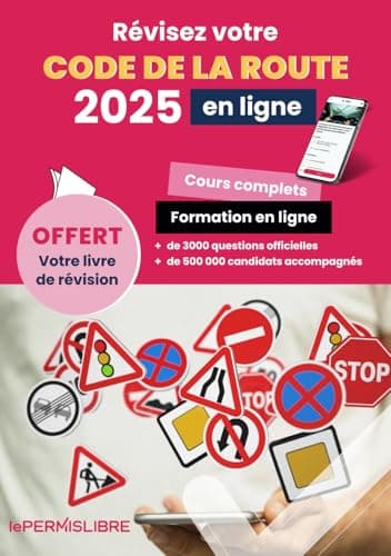 Code de la Route 2025 - Formation complète Permis B: Vos fiches de révisions et votre accès à la plateforme en ligne pour réussir l'examen !