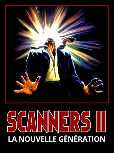 Scanners II : La Nouvelle Génération