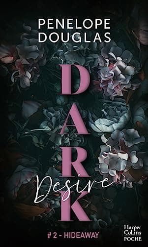 Dark Desire: La série phénomène de dark romance en poche