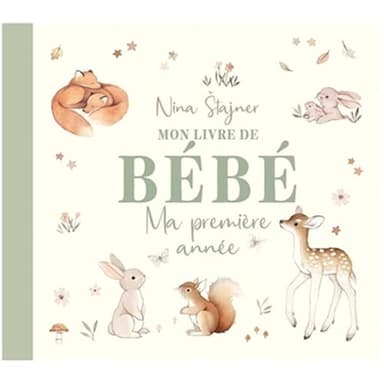 Mon livre de bébé - ma premiere année
