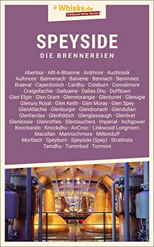 Whisky.de - Speyside: Die Brennereien (German Edition)