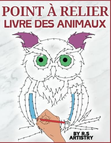 Point à Relier Livre Des Animaux: Un Anti-Stress Ultime - Difficile Activités Point à Point pour Adultes