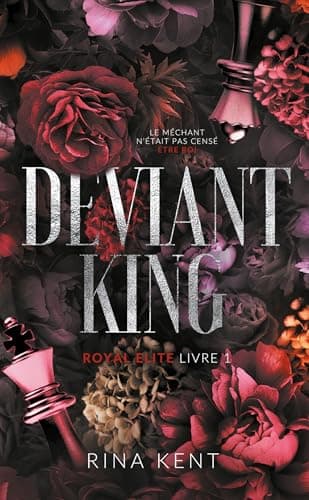 Deviant King - Royale Elite T1: Dark Romance