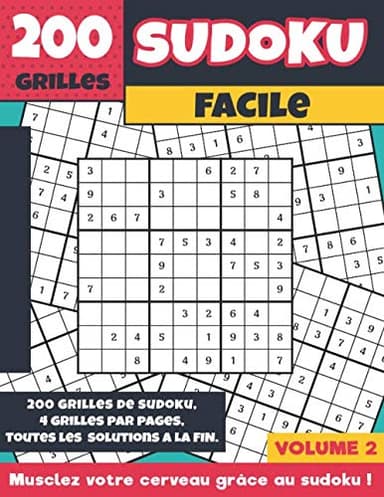 Sudoku Facile: VOLUME 2 | 200 Grilles Sudoku Classique avec Solutions | Niveau Facile | Grand Format | Magazine Jeux Adulte, et Enfants | Sport Cérébral | Carnet de Sudoku | Activités Willo.