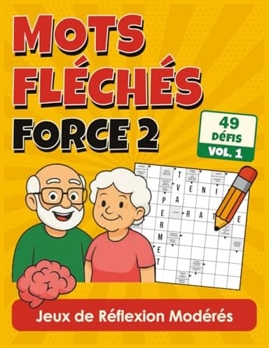 Mots Fléchés Force 2: Jeux de réflexion modérés – 49 défis avec solutions intégrées
